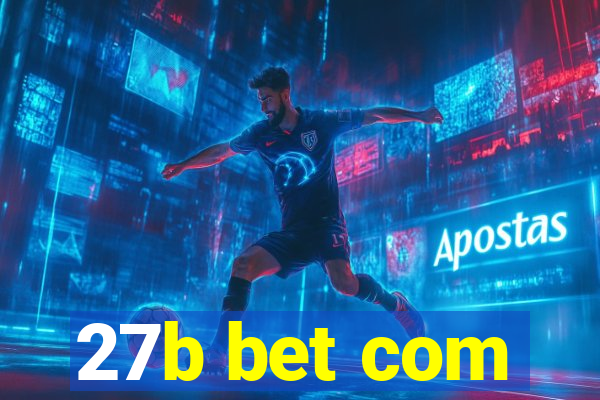 27b bet com